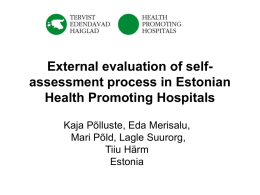 External evaluation of self-assessment process in Estonian