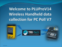 Welcome to PLUProV14 Wireless handheld data collection for