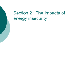Section 2 : The Impacts of energy insecurity