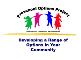 Preschool Options Project