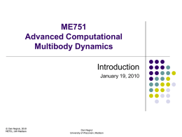 ME751 Advanced Computational Multibody Dynamics