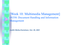 [Class 6: Multimedia] IN350: Document Management