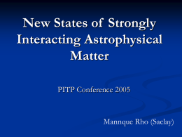 NEW STATES OF STRONGLY INTERACTING MATTER