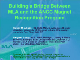 Building a Bridge Between MLA and the ANCC Magnet