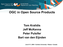 OGC in Open Source Products