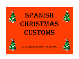 Spanish Christmas customs Lowdham C of E School