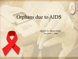 Orphans due to AIDS - Illinois State University