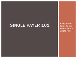 A Beginner’s Guide to the Rationale for Single Payer