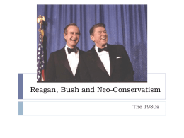 Reagan, Bush and Neo-Conservatism