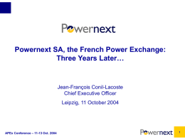 Powernext: status and future developments