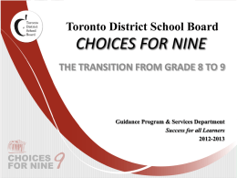 CHOICES FOR NINE - TDSB School Web Site List