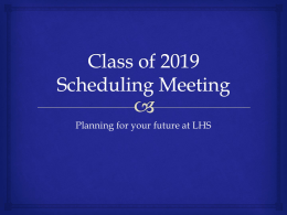 Class of 2016 Scheduling Meeting