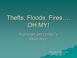 Thefts, Floods, Fires…. OH MY!