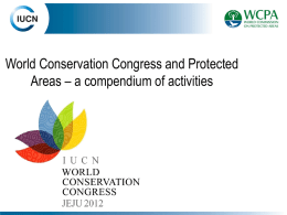 World Conservation Congress and Protected Areas – an