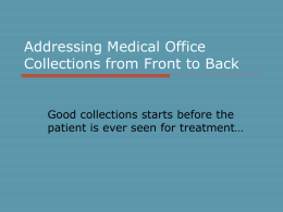 Addressing Medical Office Collections from Front to Back