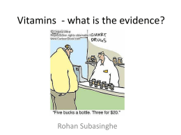 Vitamins - what is the evidence?