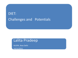DIET: Challenges and Potentials
