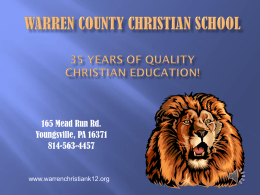 WARREN COUNTY CHRISTIAN SCHOOL 25 YEARS OF QUALITY