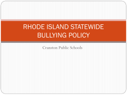 RHODE ISLAND STATEWIDE BULLYING POLICY