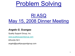 Problem Solving RI ASQ May 15, 2008 Dinner Meeting