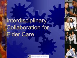 Module 20. Interdisciplinary Collaboration for Elder Care