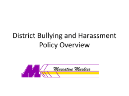 District Bullying and Harassment Policy Overview