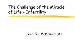 The Challenge of the Miracle of Life