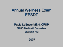 Annual Wellness Exam EPSDT/SPE