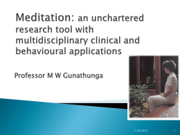 Meditation: an unchartered research tool with