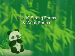 Unit 10 Strong Forms & Weak Forms