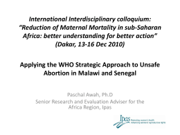 Applying the WHO Strategic Approach to Unsafe Abortion in
