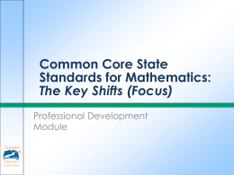 Common Core State Standards for Mathematics: The Key Shifts