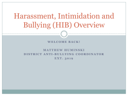 Harassment, intimidation and Bullying (HIB) overview