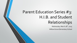 Parent Education Series #3: H.I.B. and Student Relationships
