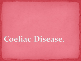 Coeliac Disease.