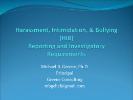 Harassment, Intimidation, & Bullying (HIB) Reporting and