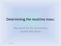 Determining the neutrino mass: