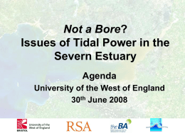 Not a Bore? Issues of Tidal Power in the Severn Estuary