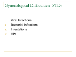Gynecological Difficulties: STDs