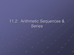 11.1-11.2: Arithmetic Sequences & Series