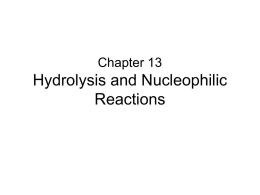 Chapter 13 Hydrolysis and Nucleophilic Reactions