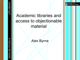 'Academic libraries and access to objectionable material'