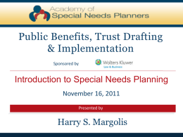Public Benefits, Trust Drafting & Implementation