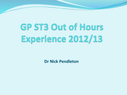 GP ST3 Out of Hours Experience 2010/11
