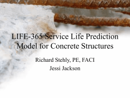 LIFE-365 Service Life Prediction Model for Concrete Structures
