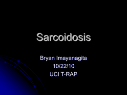 Sarcoidosis - University of California, Irvine