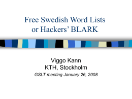 Free construction of a Swedish dictionary of synonyms