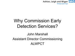 Why Commission Early Detection Services?