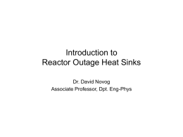 Reactor Outage Heat Sinks - Accidents and Heat Removal