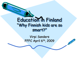 Education in Finland “Why Finnish kids are so smart?”